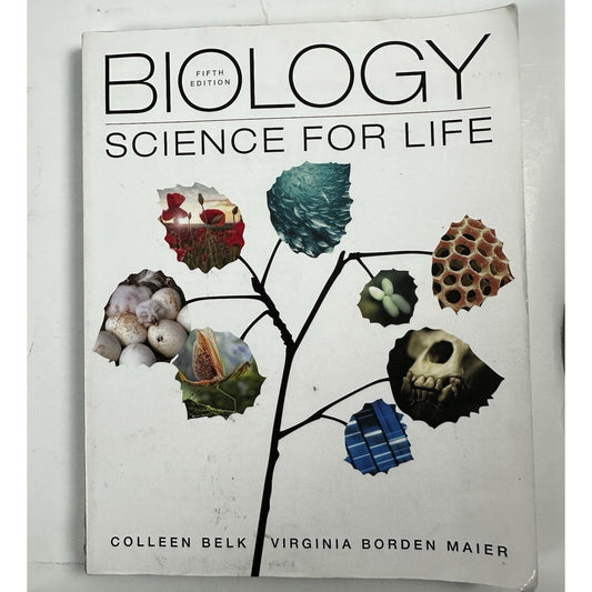 Biology : Science for Life with Physiology by Virginia Maier and Colleen Belk...